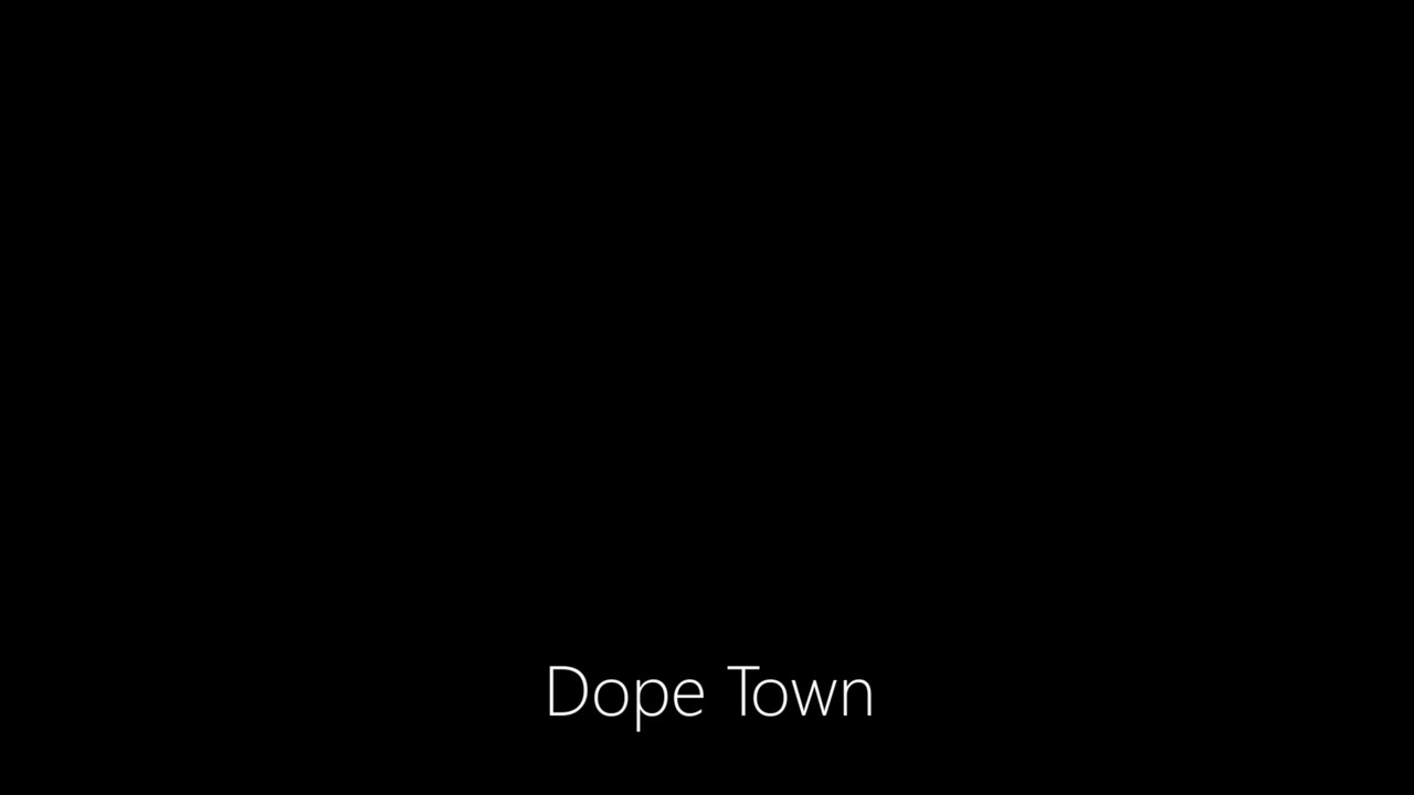 Dope Town