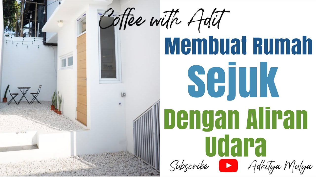 Tips Rumah Sejuk Dingin Mengatasi Hawa Panas #tipsbangunrumah #&rumahtumbuh #tipsrenovasi eps022
