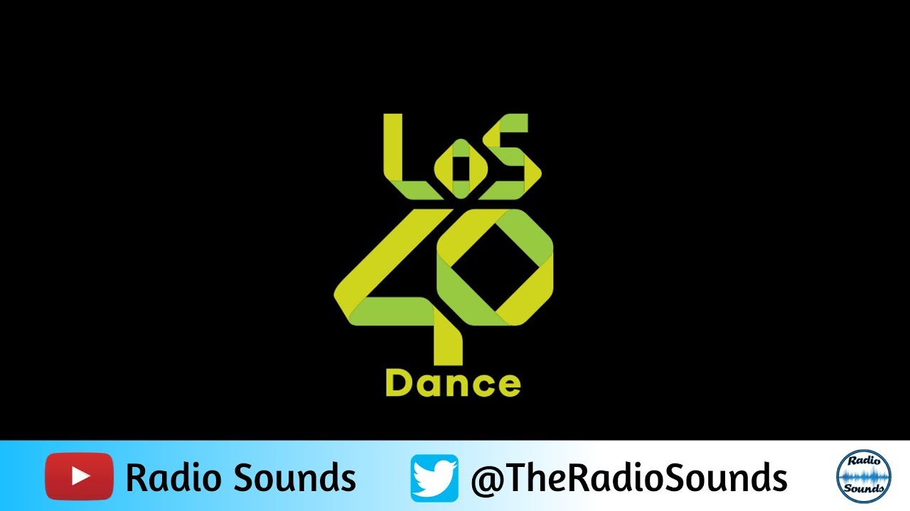 Los 40 Dance - Jingles y programas (2019)