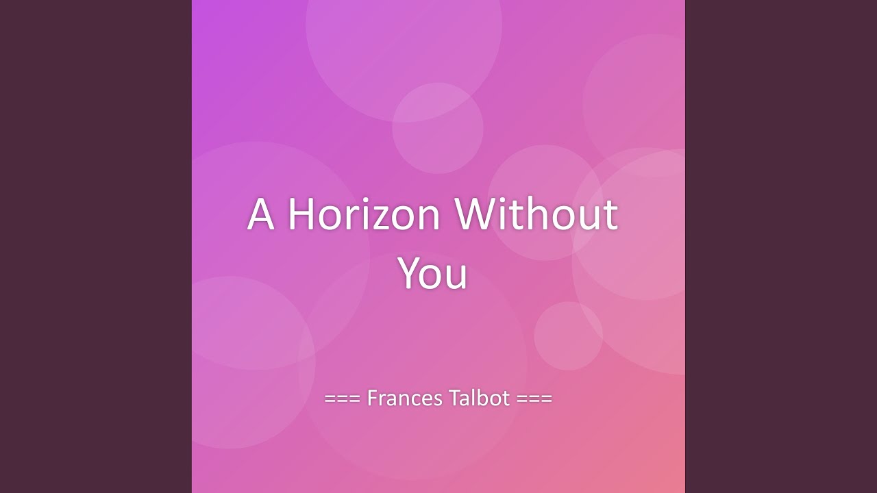 A Horizon Without You