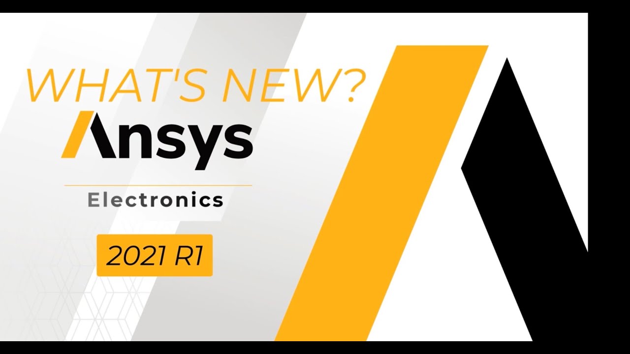 Best Innovations in Ansys Electronics 2021 R1