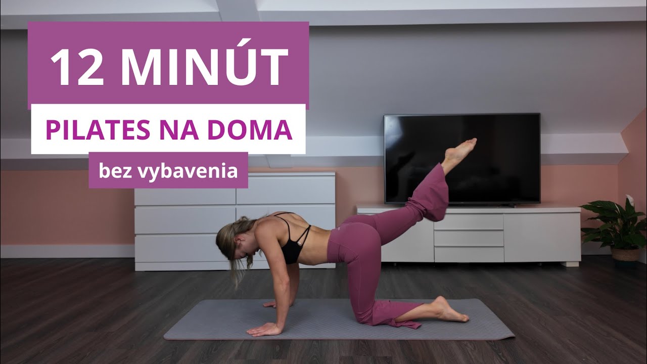 PILATES tréning na celé telo | 12 minút doma | bez pomôcok