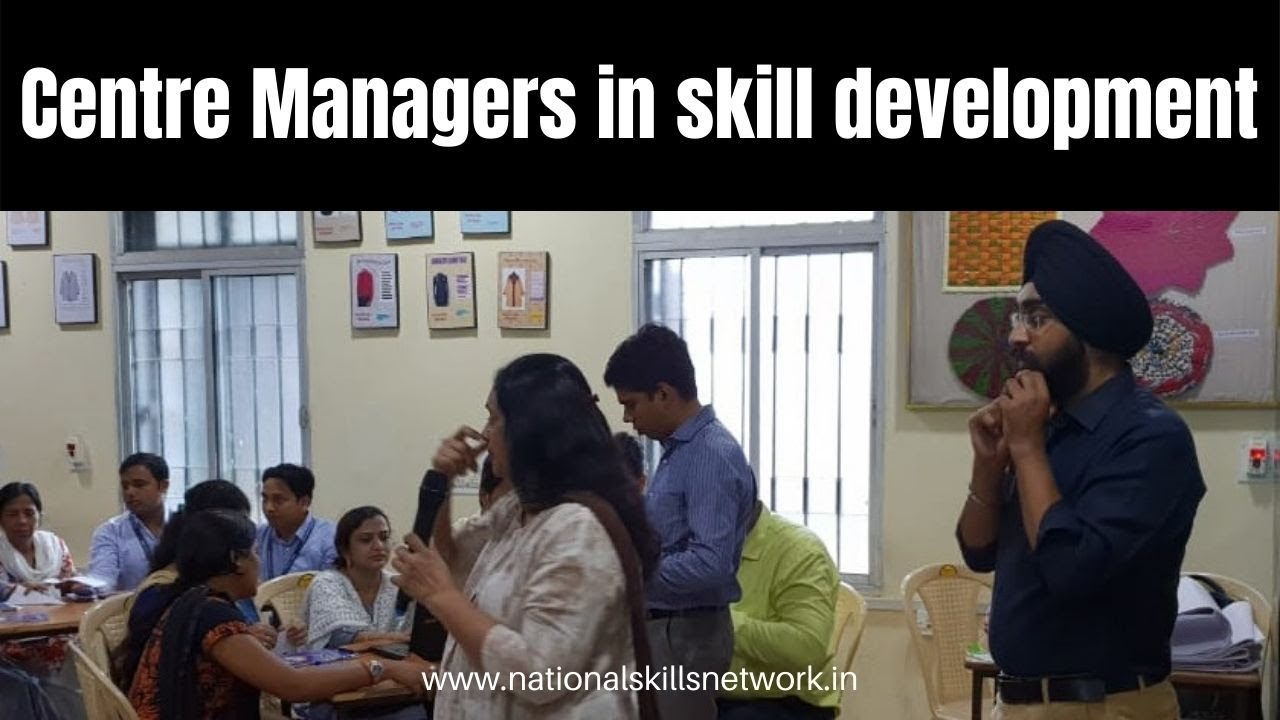 Centre Managers in Skill Development
