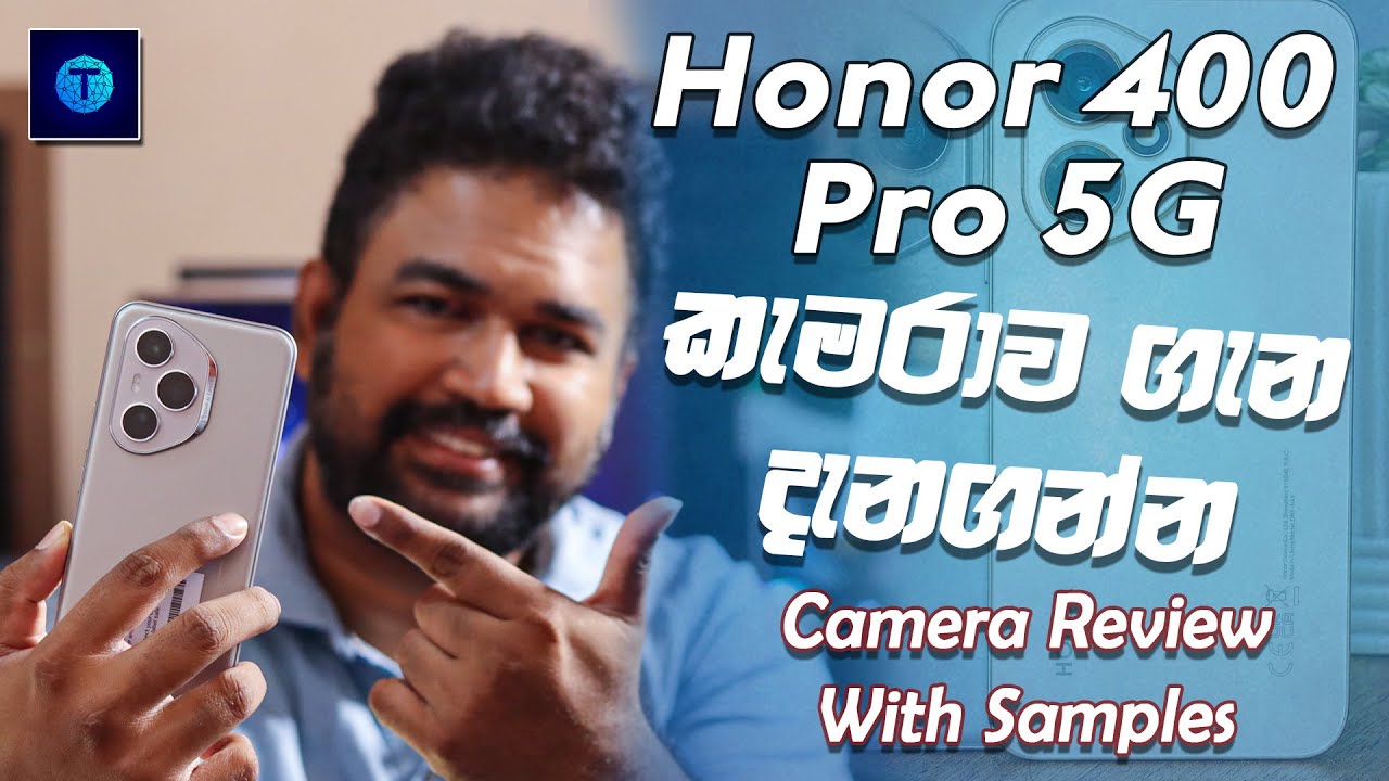 Honor 400 Pro 5G Smartphone Camera Review in Sinhala | කියන තරම් අවුල්ද ?|Best Budget Camera Phone?