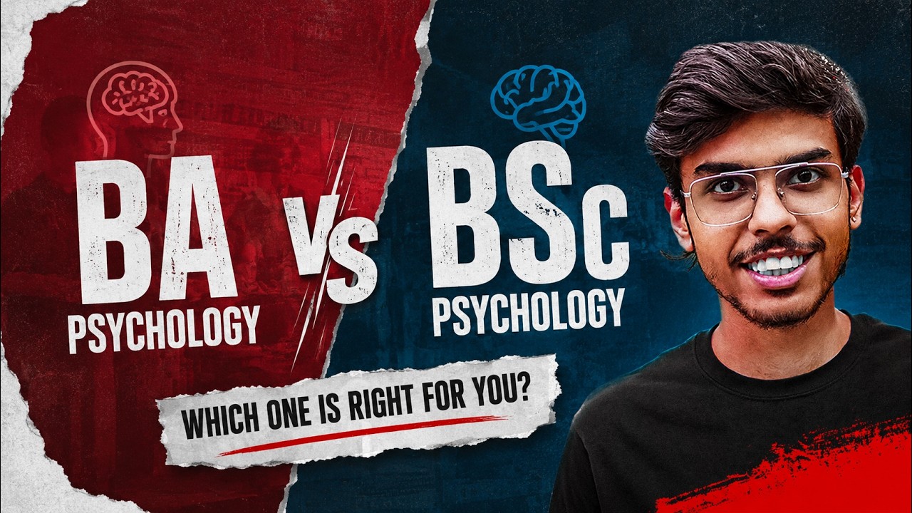 BA Psychology vs BSc Psychology: Which is Better? Career, Scope, Salary & Colleges