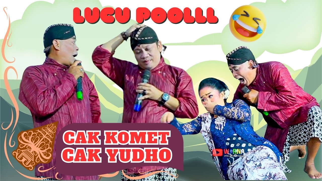 TERBARU CAK KOMET & CAK YUDHO BIKIN NGAKAK PENONTON 🤣🤣