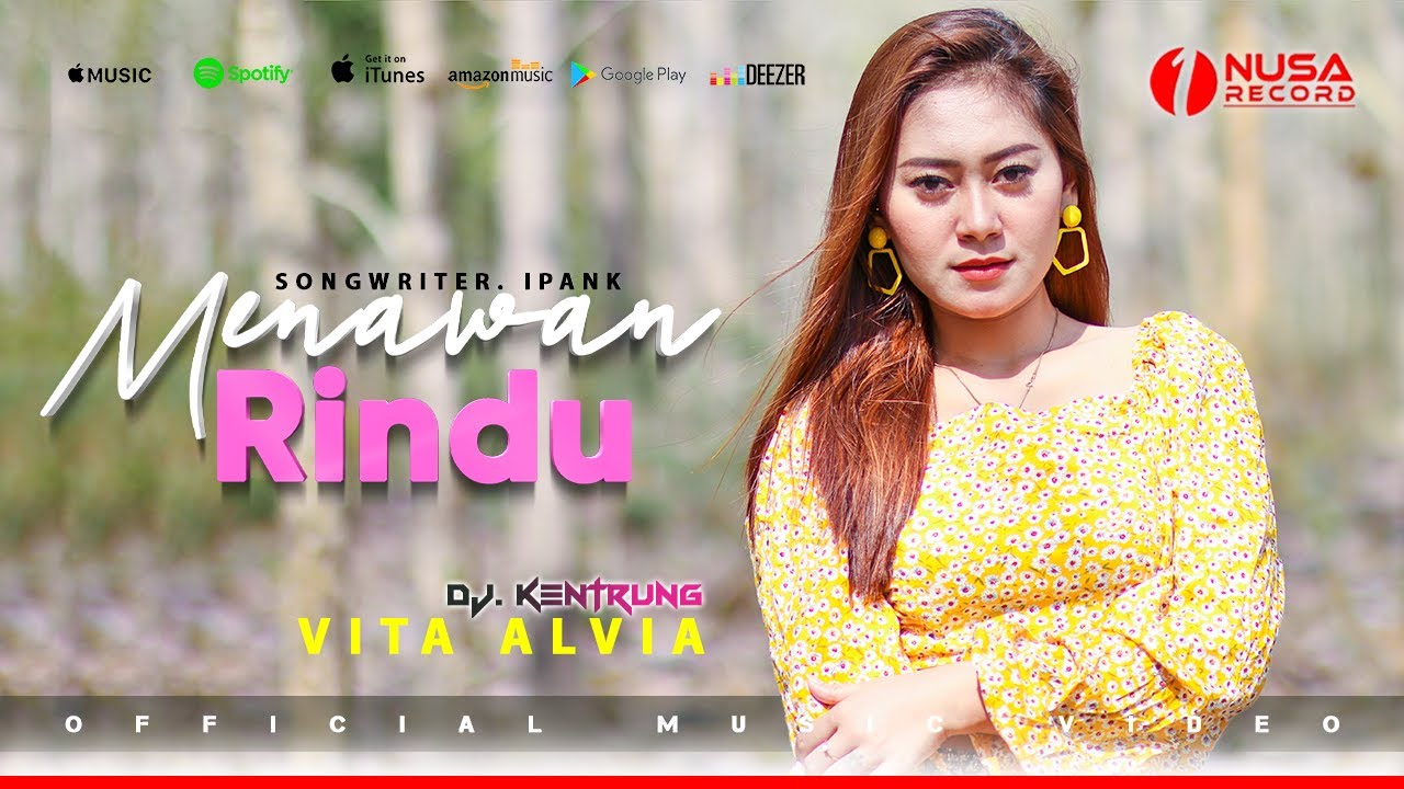 DJ Remix Dangdut | Menawan Rindu - Vita Alvia (Official Music Video)