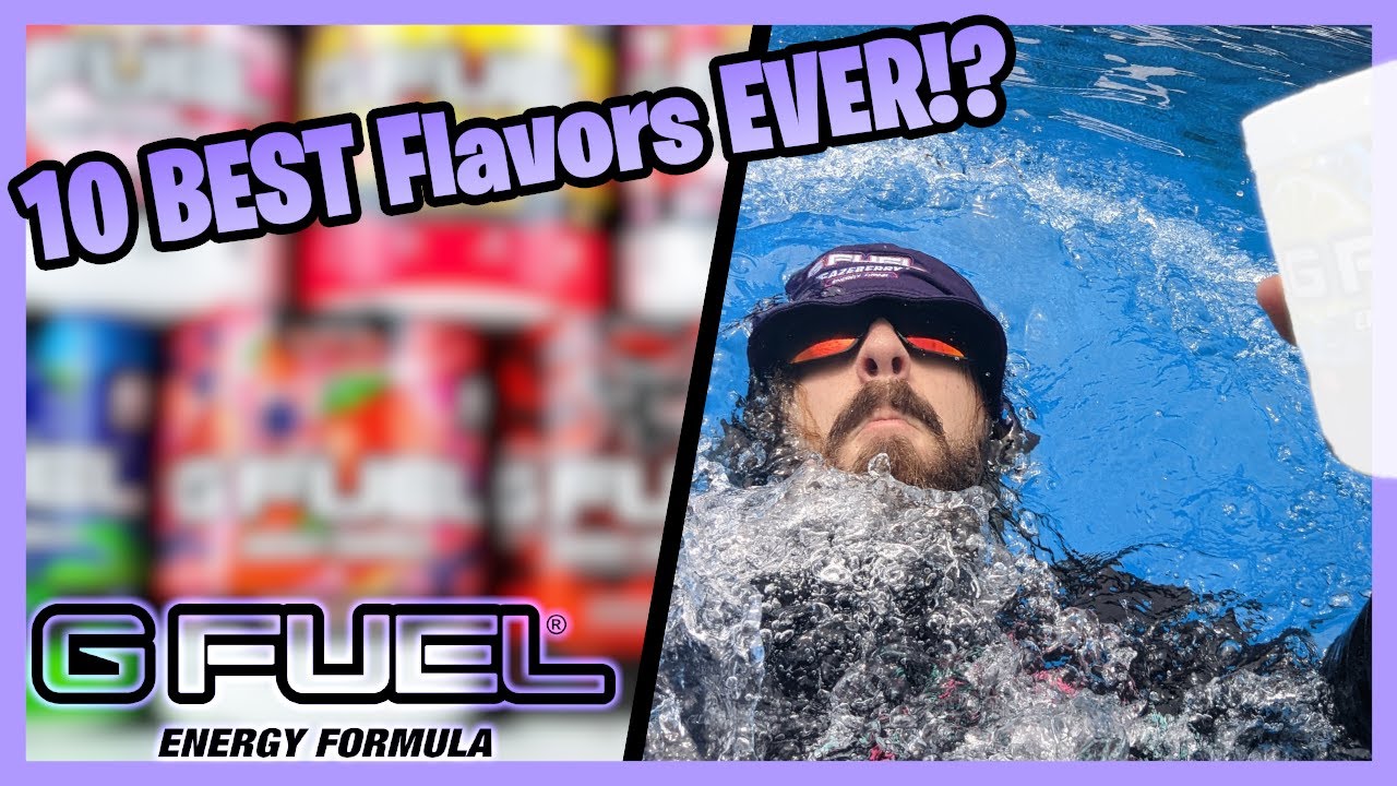 10 Best GFUEL Flavors: Must-Try Recommendations for 2022! 🍹