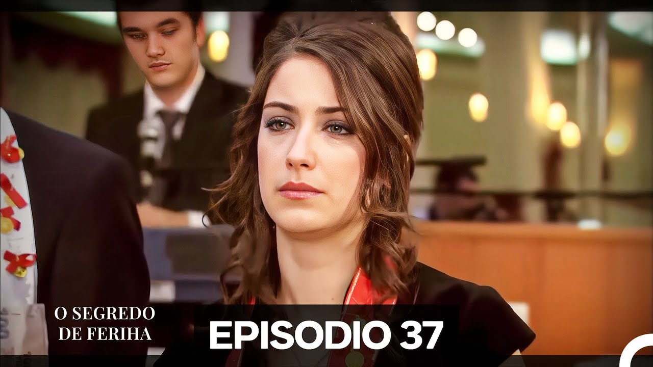 O Segredo de Feriha Episódio 37 (Dublagem em Português)