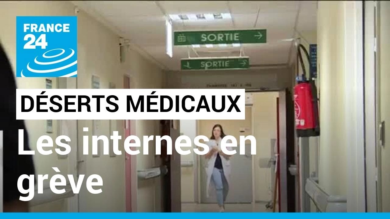 Déserts médicaux en France : les internes en grève • FRANCE 24