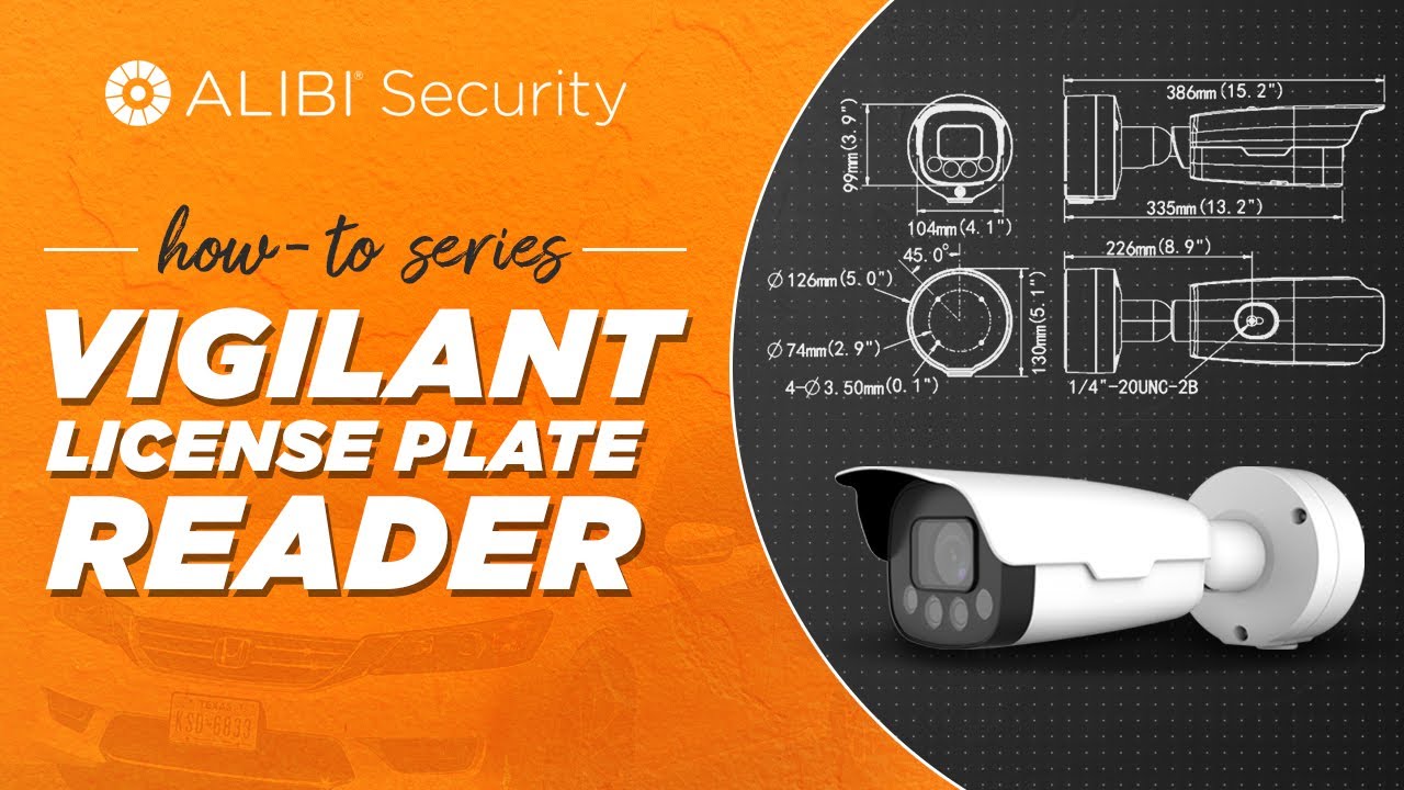 Alibi Vigilant - How-To: NDAA Compliant License Plate Recognition Camera Basic Setup