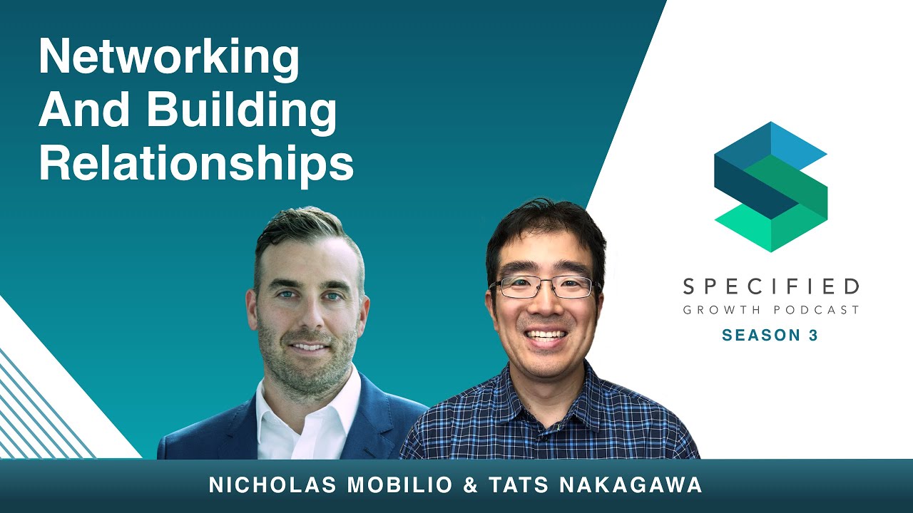Networking And Building Relationships (With Nicholas Mobilio, Partner, PwC)