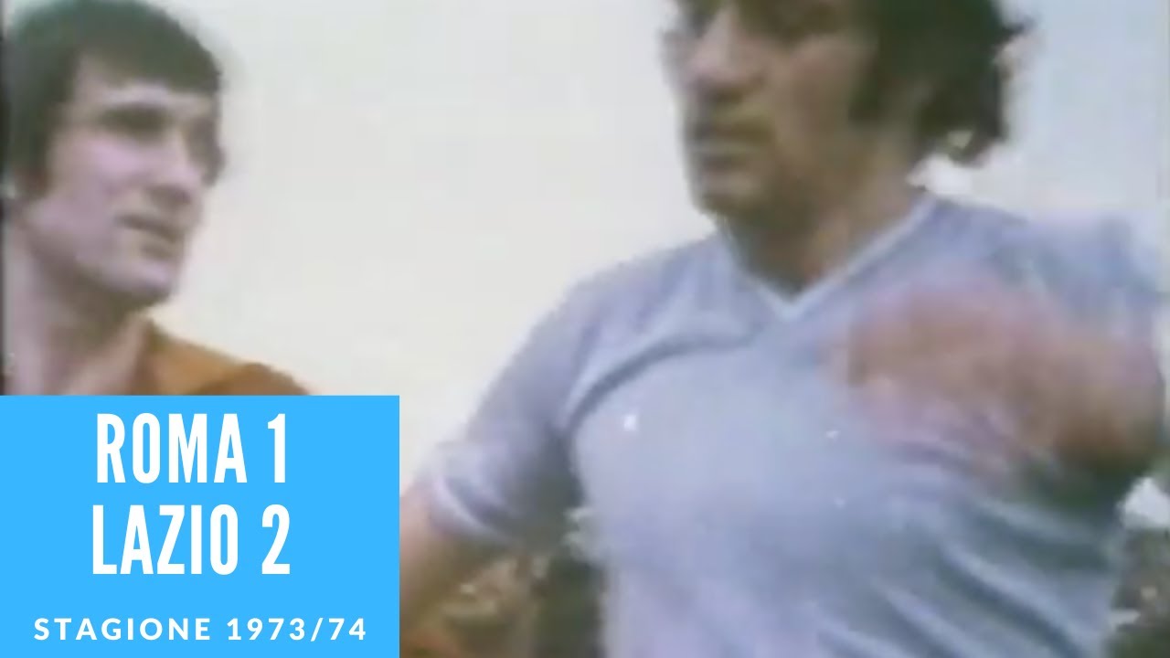 31 marzo 1974: Roma Lazio 1 2