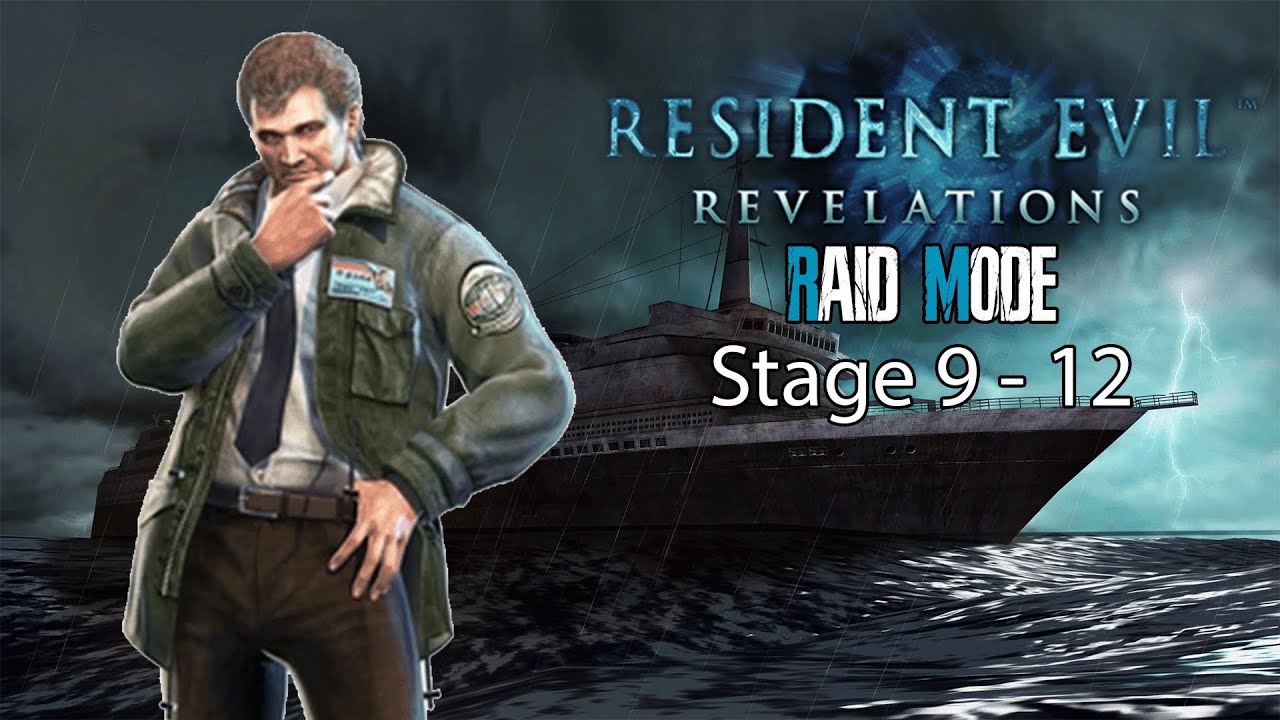 Resident Evil Revelations - Raid Mode with Clive R. O'Brian Full Gameplay (Stage 9 - 12)