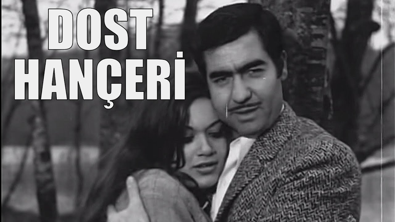 Dost Hançeri - Eski Türk Filmi Tek Parça