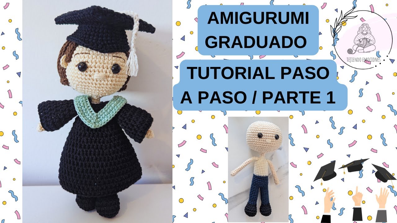 GRADUADO AMIGURUMI / TUTORIAL PASO A PASO / PARTE 1 #GRADUCIONES #REGALODEGRADUACION #TUTORIAL #FYP