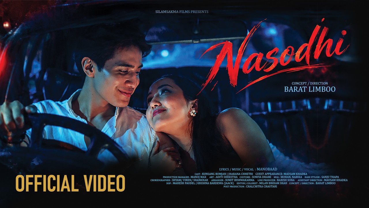 Nasodhi || Manobaad || Ft. Kunsang Bomjan, Jharana Chhetri || New Nepali Song 2026 (Music Video)