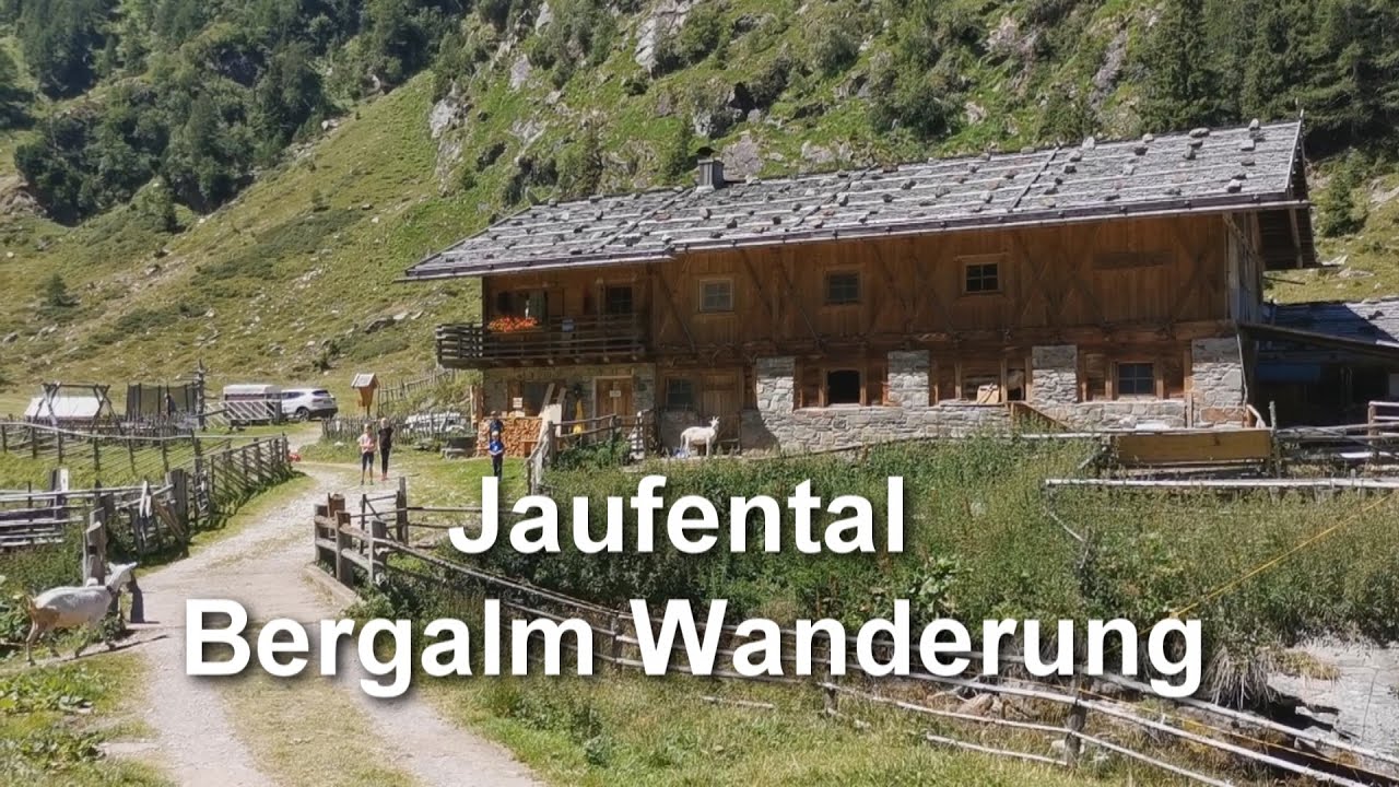 Jaufental - Bergalm Wanderung