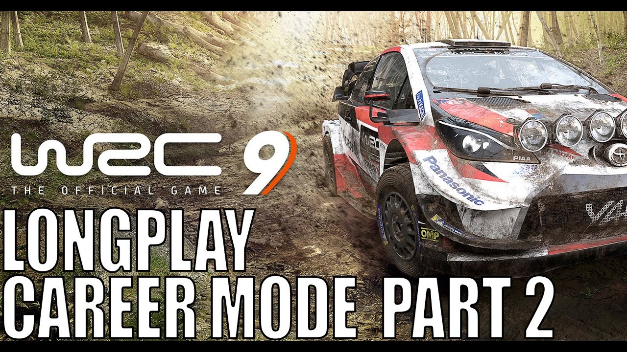 WRC 9 Career Mode Longplay Part 2 Walkthrough FIA World Rally Championship