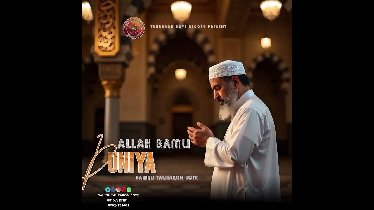Sahibu_Tauraron_Boye_Allah_Bamu_Duniya 🌎