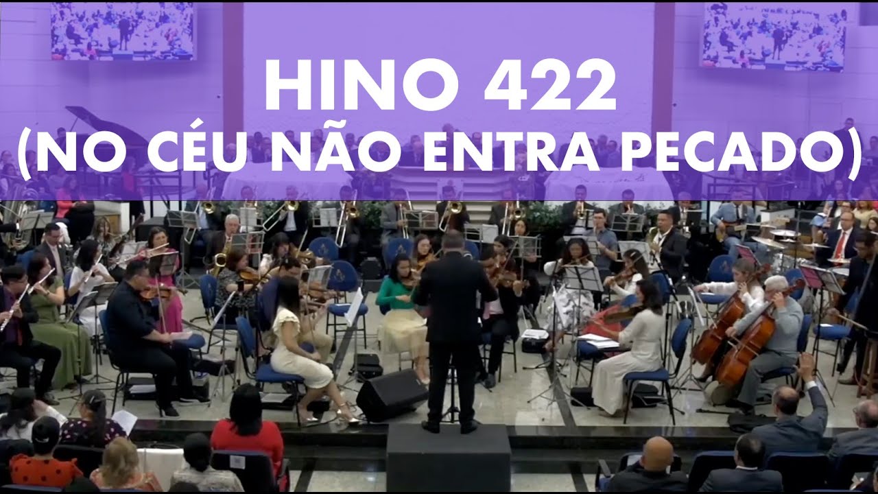 Harpa Cristã - Hino 422 (No Céu Não Entra Pecado) - Orquestra AD Lapa | #louvor #harpacristã