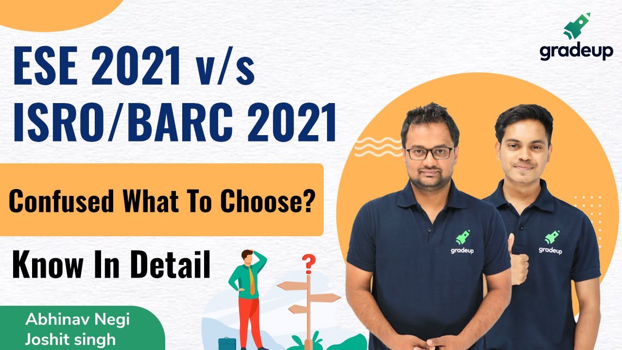 ESE 2021 v/s ISRO/BARC 2021, Confused What To Choose??  Know in Detail by Abhinav Sir & Joshit Sir