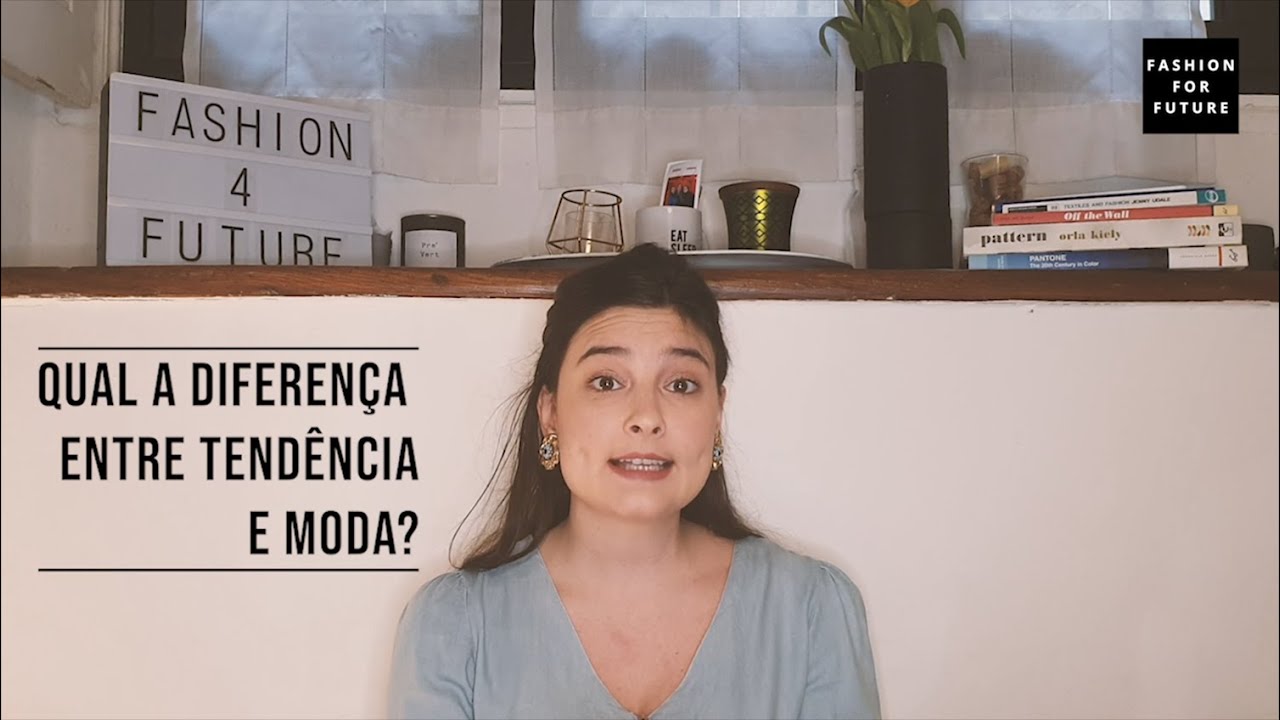 Qual a diferença entre tendência e moda?