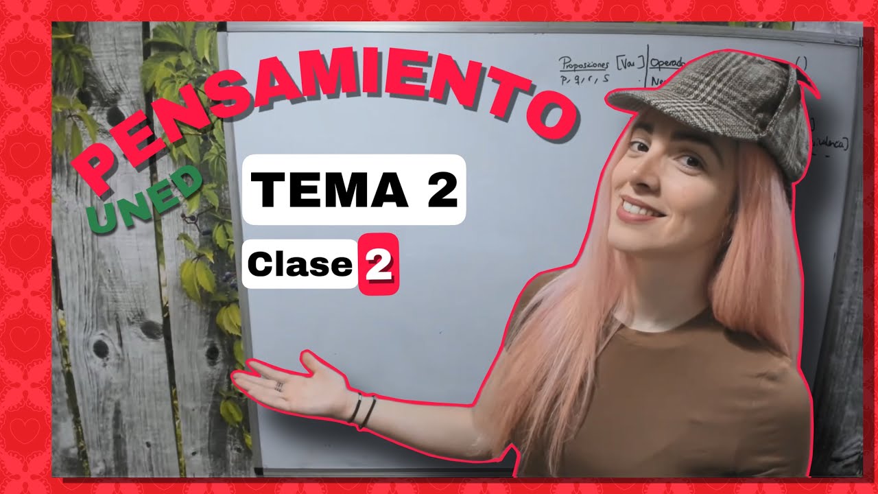 💭 PENSAMIENTO // TEMA 2 - Clase 2 - // UNED