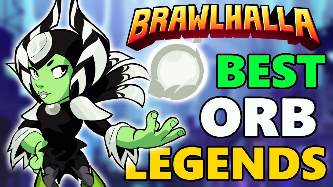 The BEST Orb Legends in Brawlhalla • 1v1 Gameplay