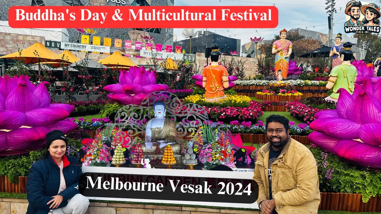 Buddha's Day Multicultural Festival 2024 | Vesak Celebration in Melbourne | Wonder Tales of Mr & Mrs