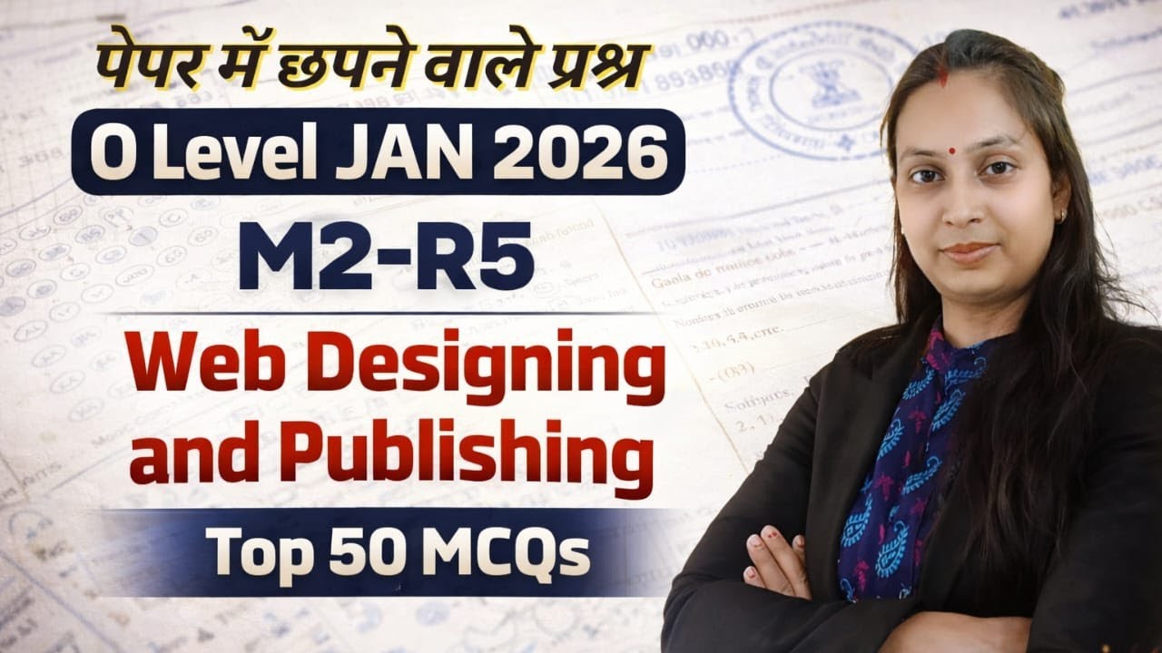 O Level Web Designing 2026 | M2 R5 Important Questions, MCQ, Marathon Class 5 50 mcqs #olevel