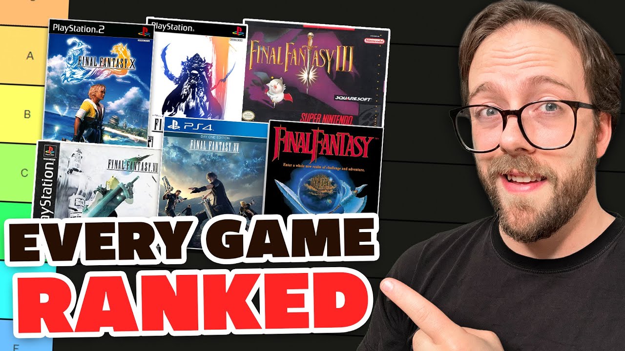Ranking EVERY Final Fantasy Game