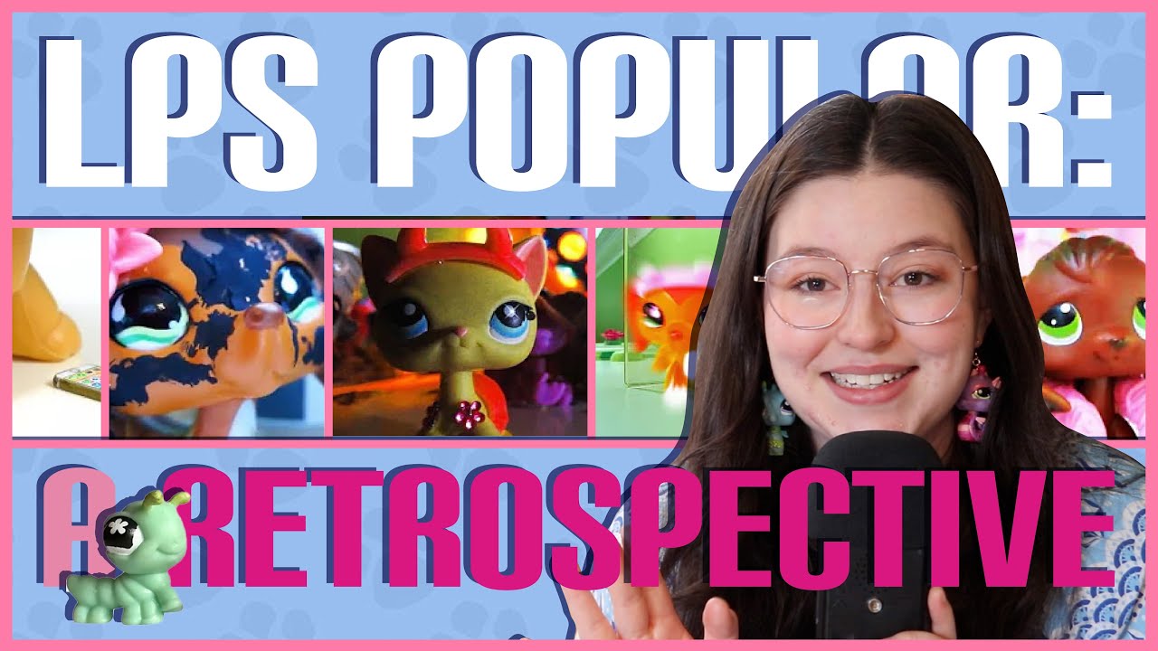 LPS Popular от SophieGTV: Ретроспектива