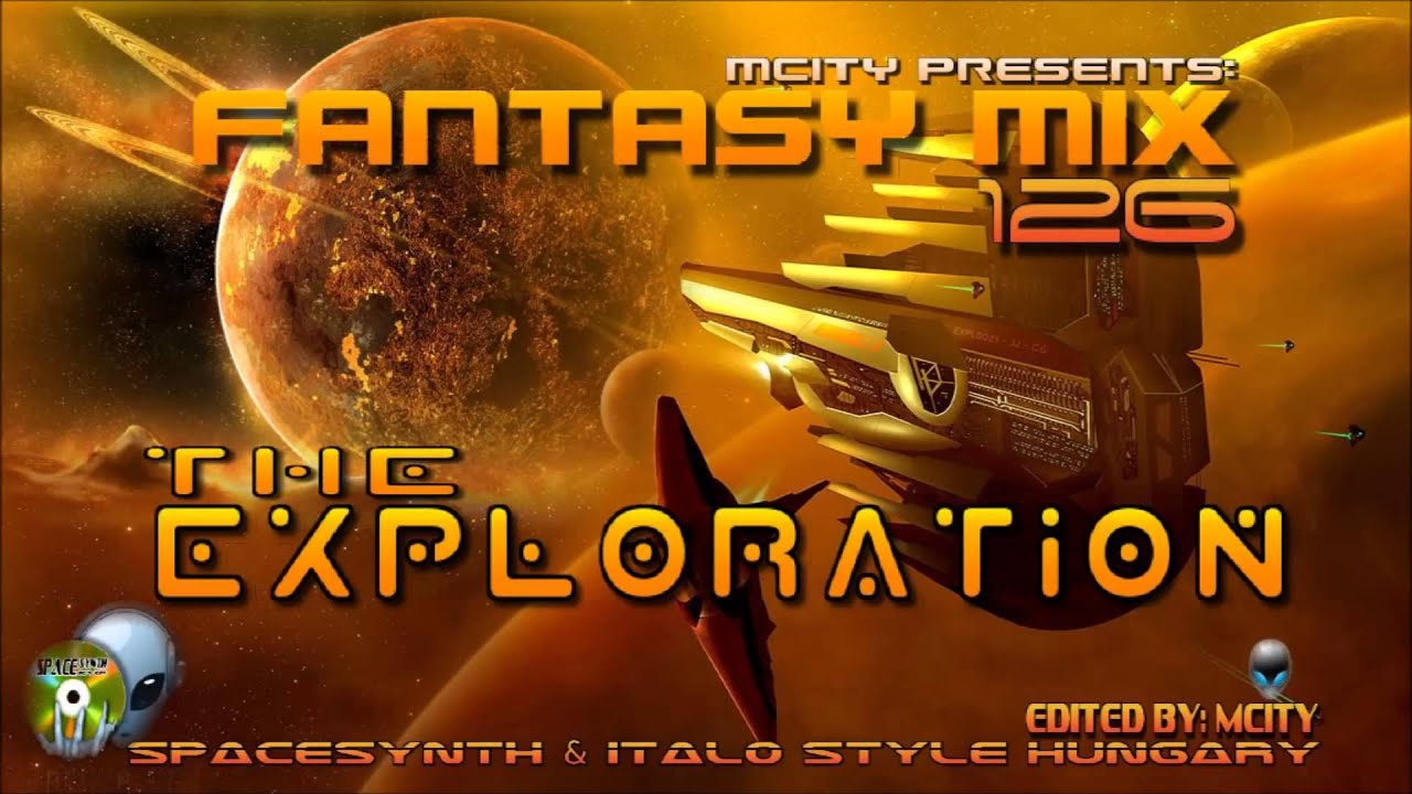 FANTASY MIX 126 - THE EXPLORATION [ Edited By MCITY 2O14 ]
