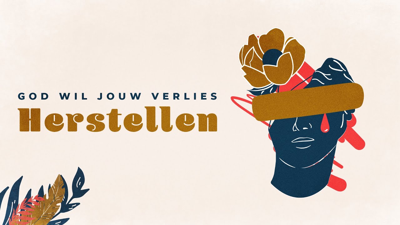 God wil jouw verlies herstellen | Peter de Leau