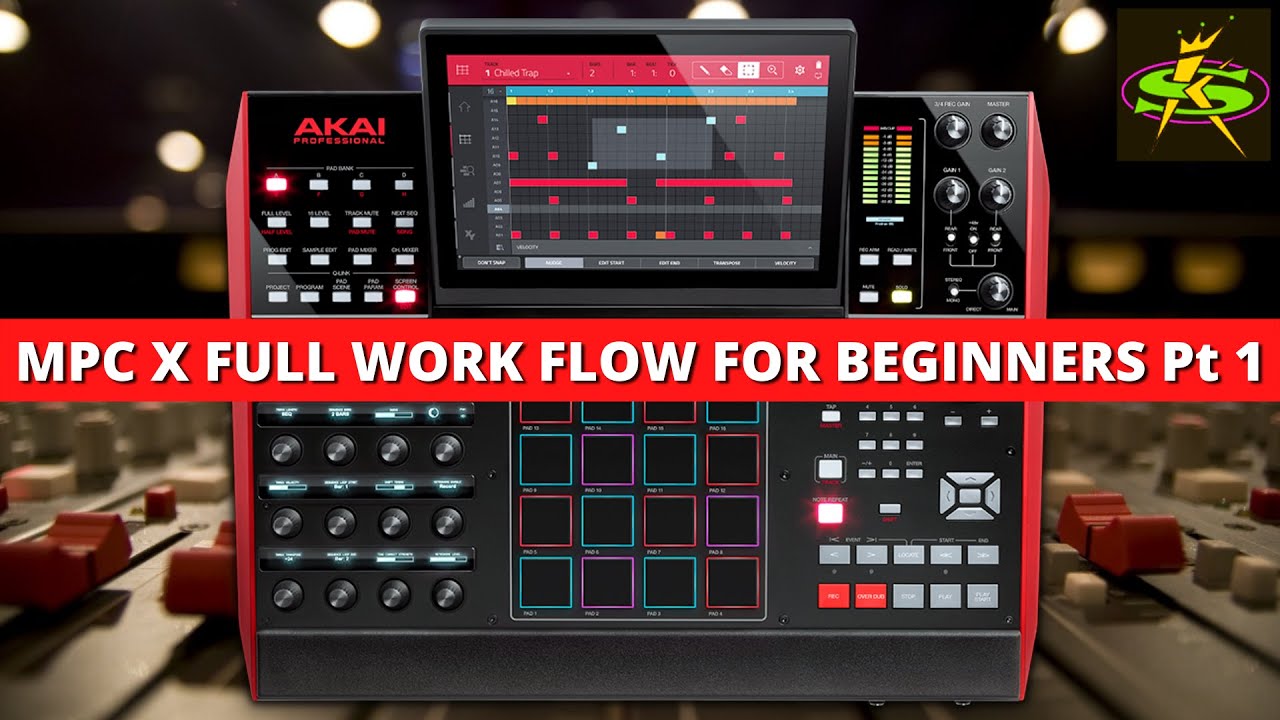 The MPC X Full WorkFlow for Beginners Pt 1