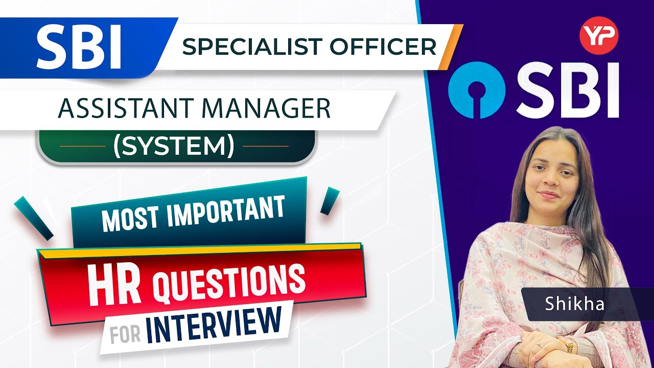 Most Important HR Q's for SBI Assistant Manager(System) Interview | Interview preparation & Guidance