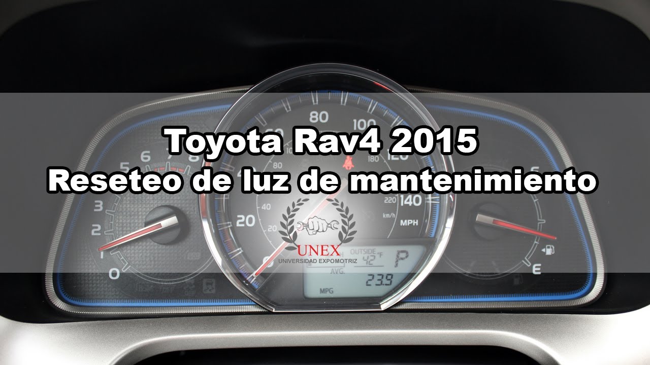 Toyota Rav4 2015 Reseteo Luz de Mantenimiento en una