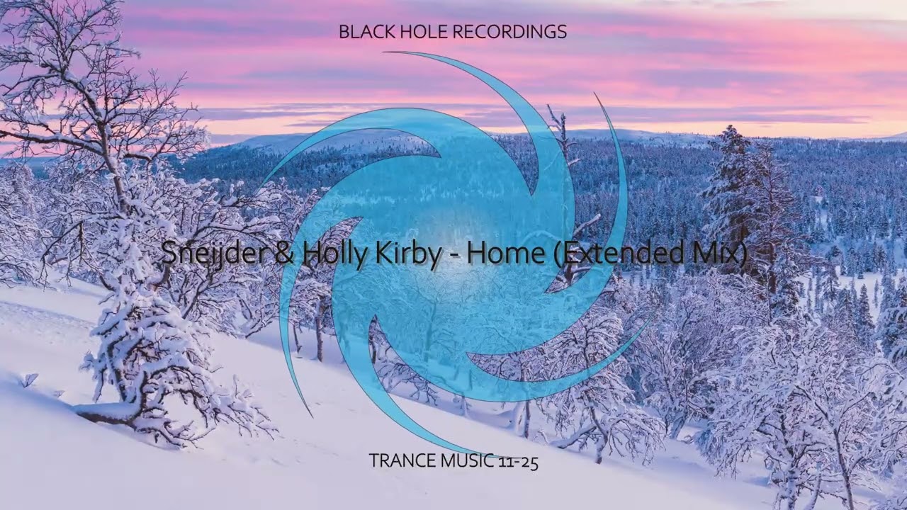 Sneijder & Holly Kirby - Home (Extended Mix)