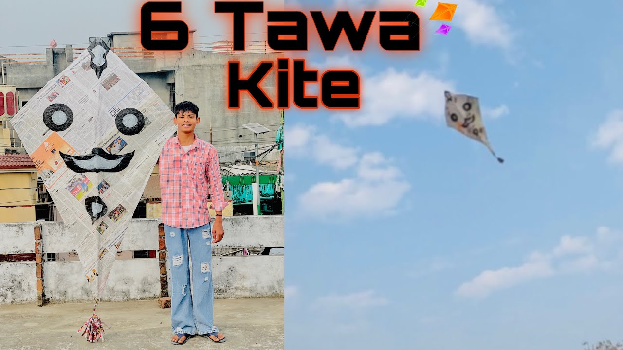 6 tawa kite 🪁 