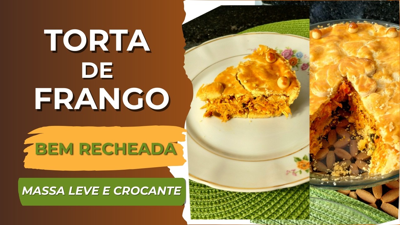 TORTA DE FRANGO Bem Recheada e que Derrete na Boca - Receita Fácil Passo a Passo | Receitas da Lui