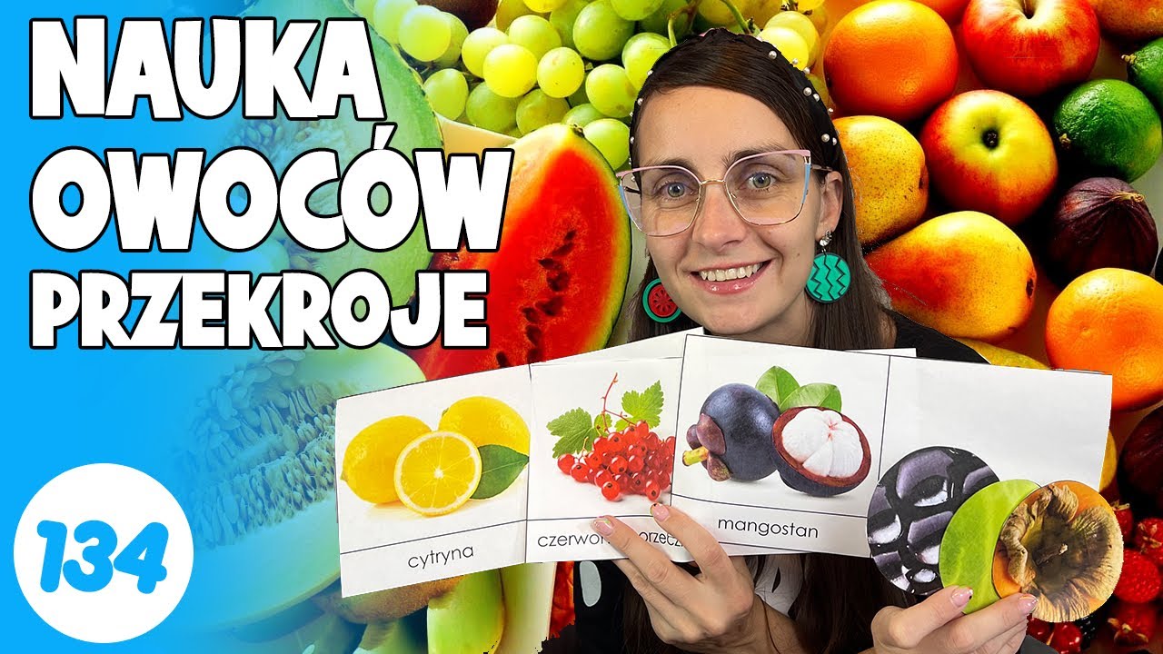 NAUKA OWOCÓW DLA DZIECI | Przekroje | Poznajmy owoce | Idealna Mama