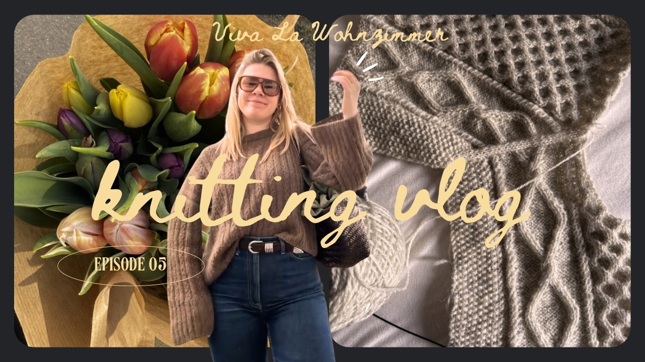 Strickvlog ep.05, Dagmar jacket, Frühlingsvibes & Sonne in Hamburg