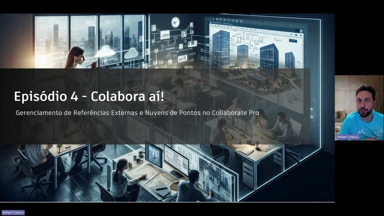 Episódio 4 - Referências Externas e Nuvens de Pontos