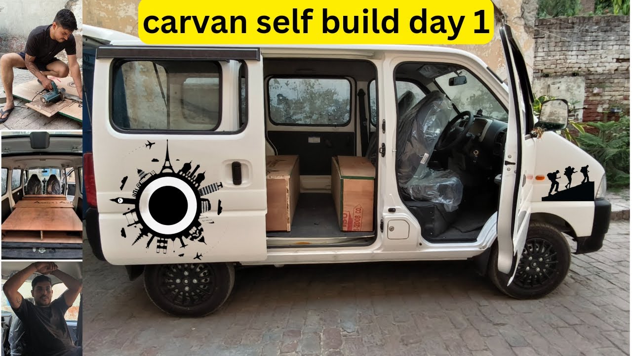 Maruti eeco carvan build start 😍 Day 1 