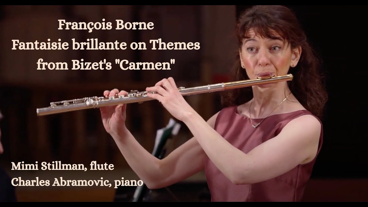 Borne: Fantaisie Brillante on Themes from Carmen, Mimi Stillman flute, Charles Abramovic piano