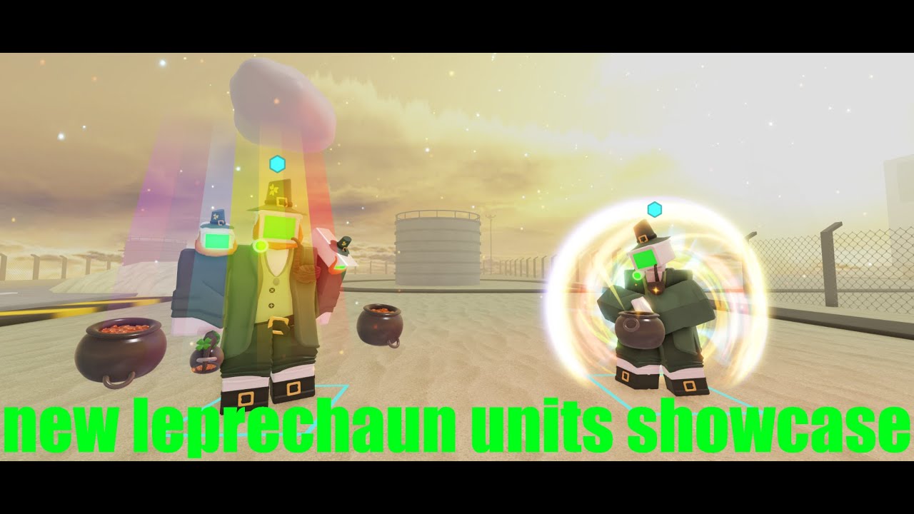 [skibi defense] new leprechaun units showcase