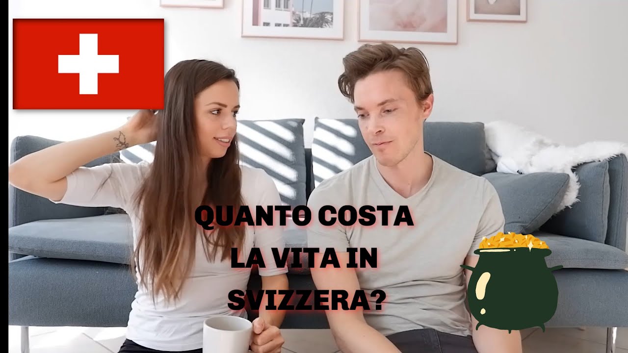 Quanto costa la vita in Svizzera?