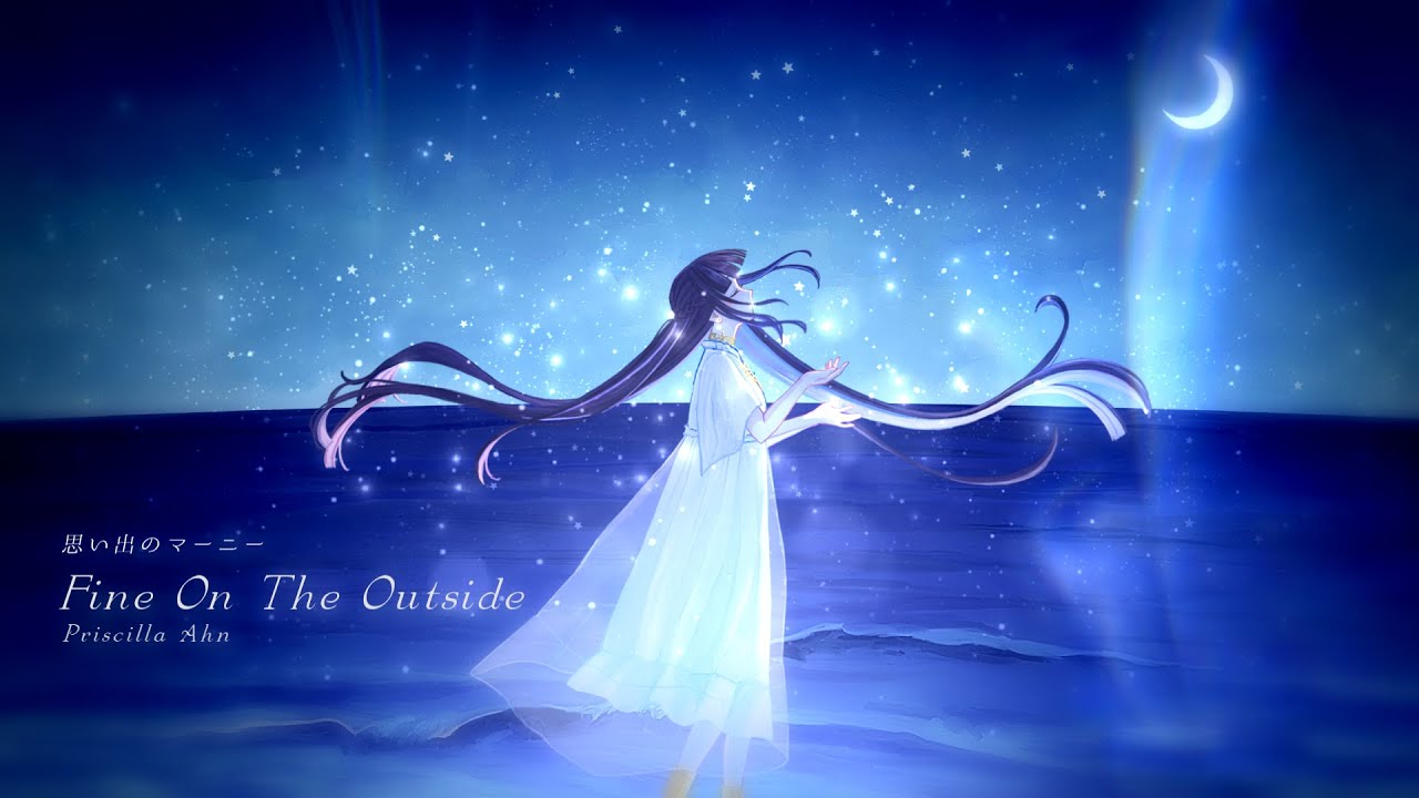☀︎☽ Fine On The Outside - Priscilla Ahn / Lucia（Cover）
