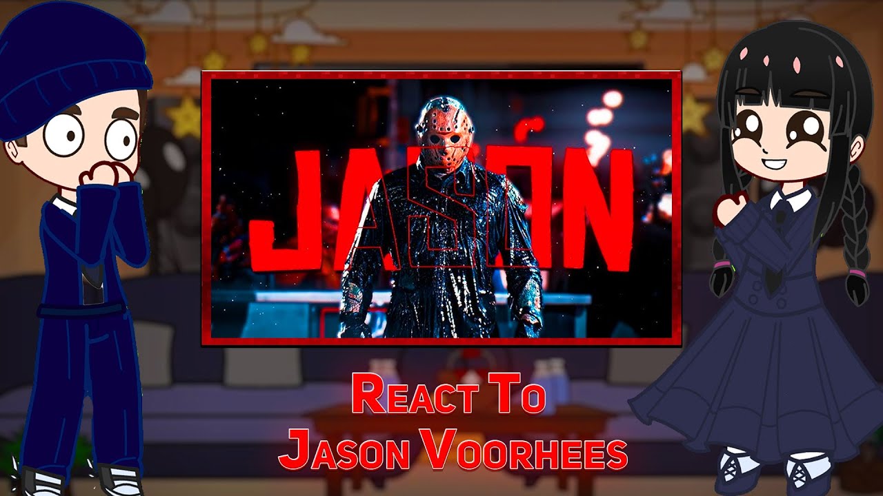 Wednesday React To Jason Voorhees || Gacha React || WATCH 2X